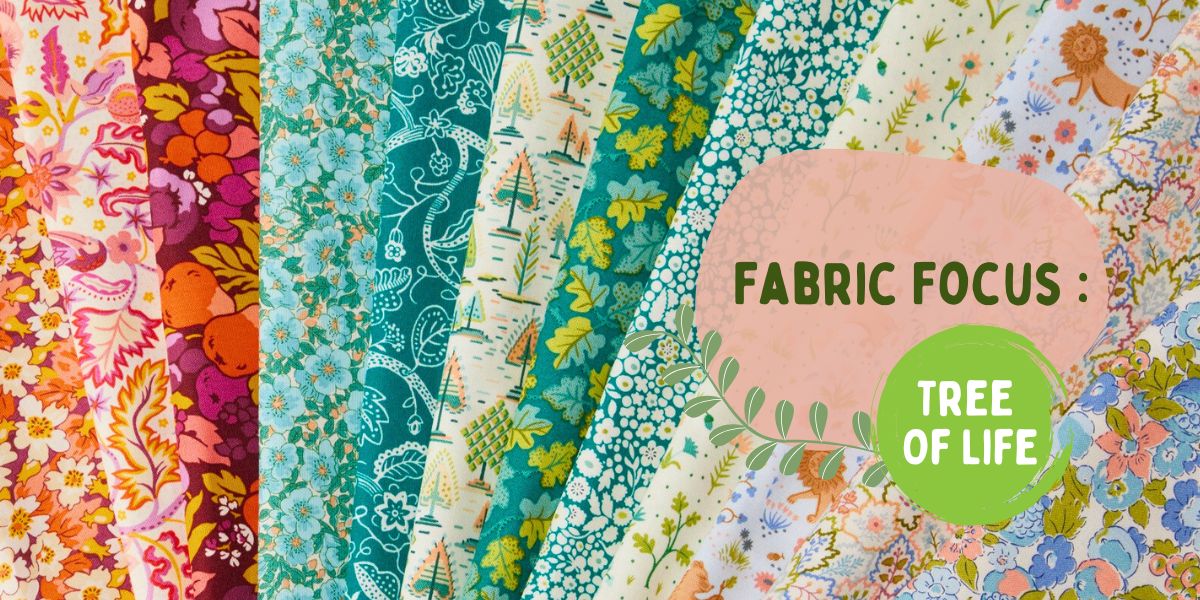Fabric Focus – Tree of Life 🌳