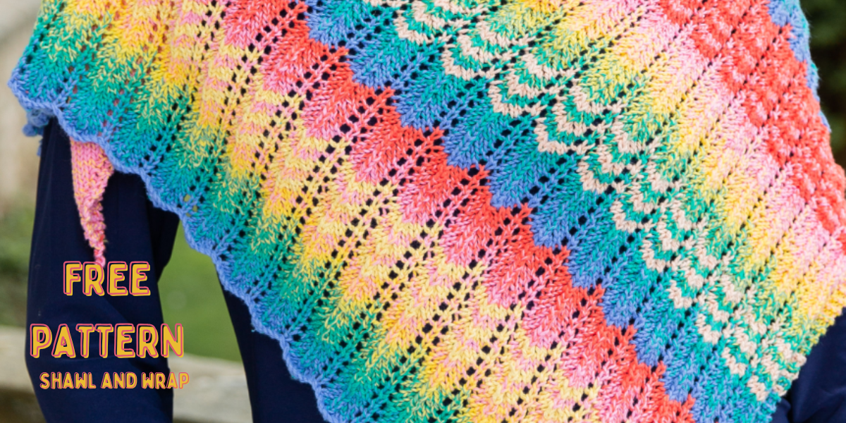 Free Pattern! Shawl and Wrap 🌈