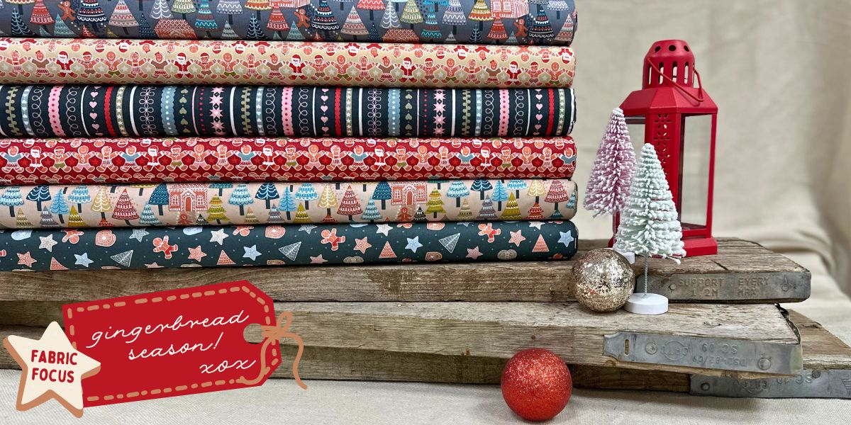 Fabric Focus – Gingerbread Season! π
