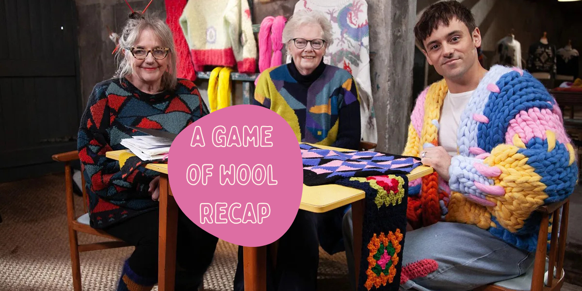 A Game of Wool Recap: Episode 2 🧶
