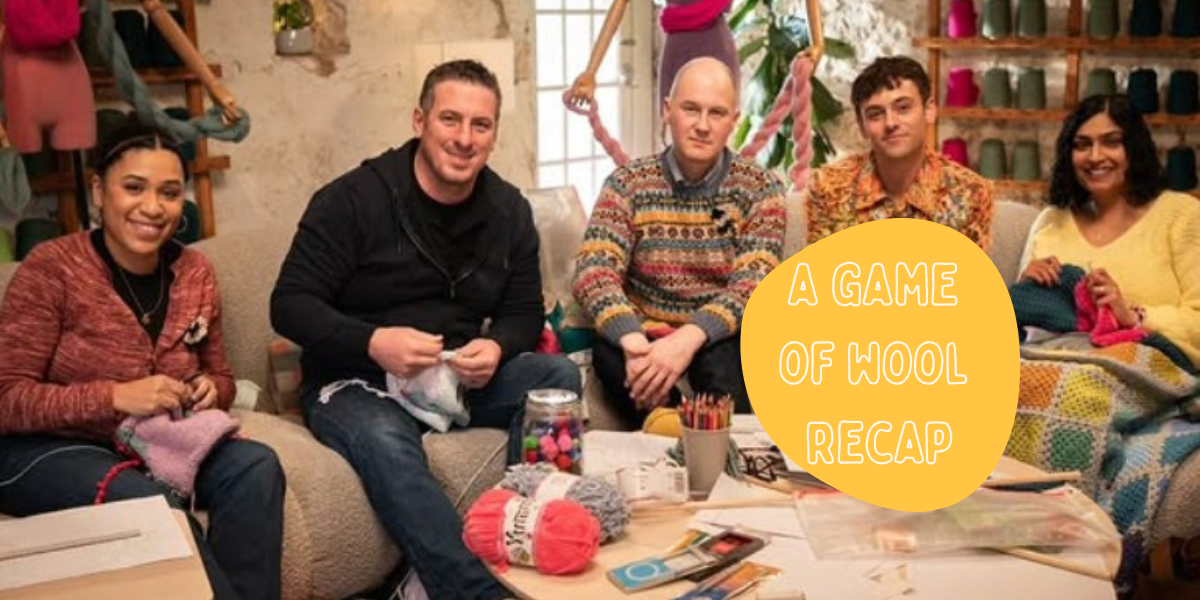 A Game of Wool Recap: Episode 3 🧶