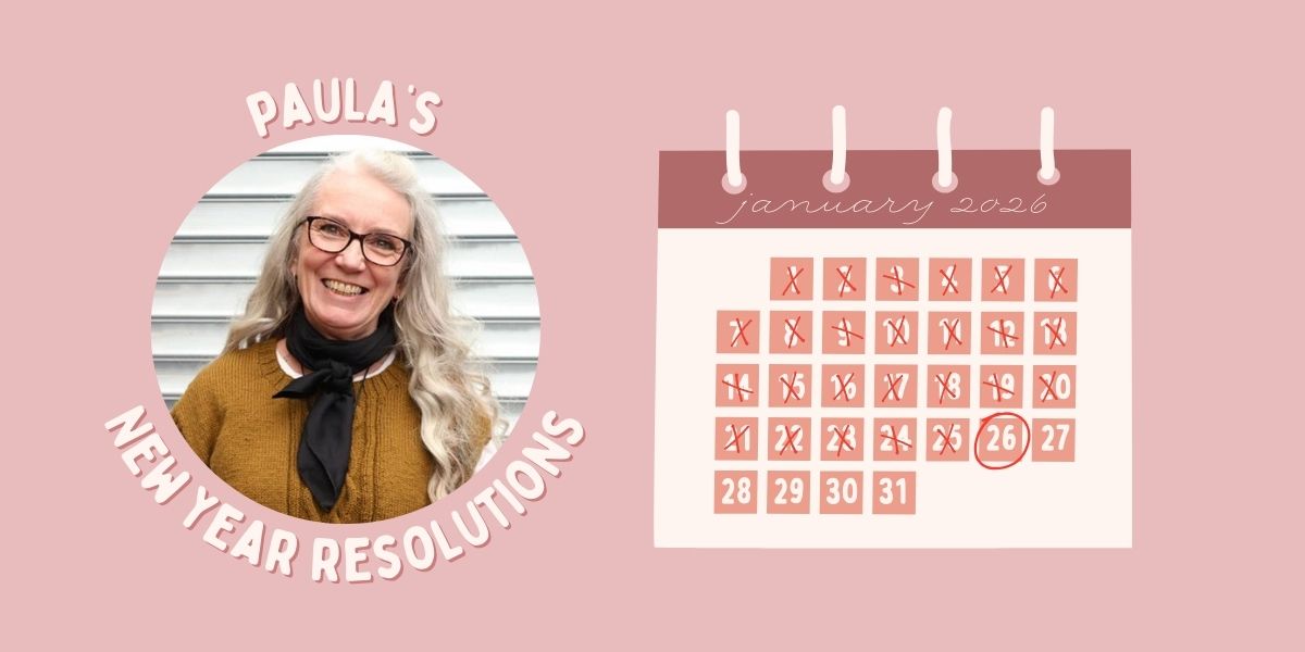 Paula’s New Year Resolutions 🗓️
