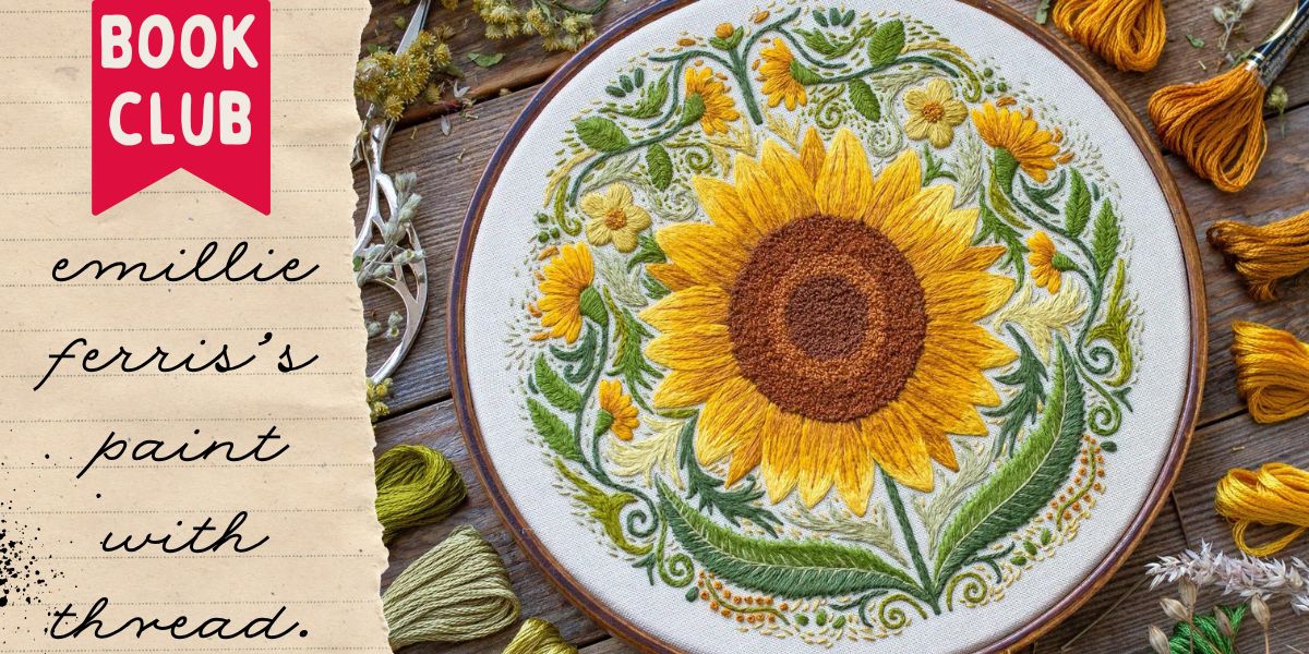 Book Club 📖 Emillie Ferris’s Paint With Thread