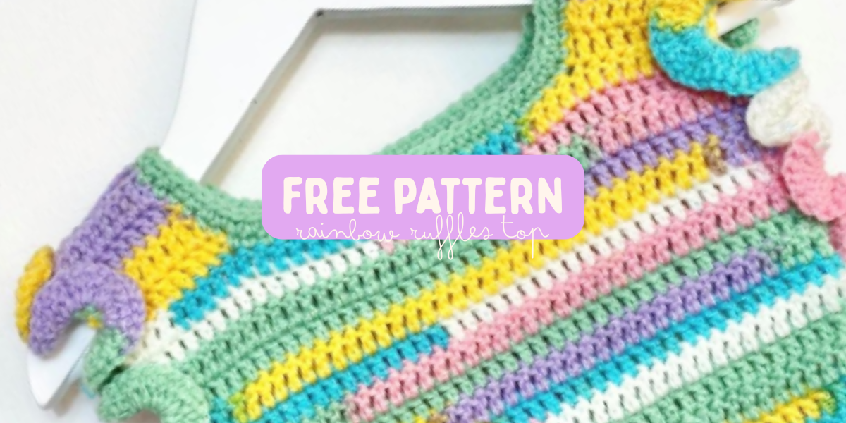 Free Pattern! Rainbow Ruffles Top 🌈✨