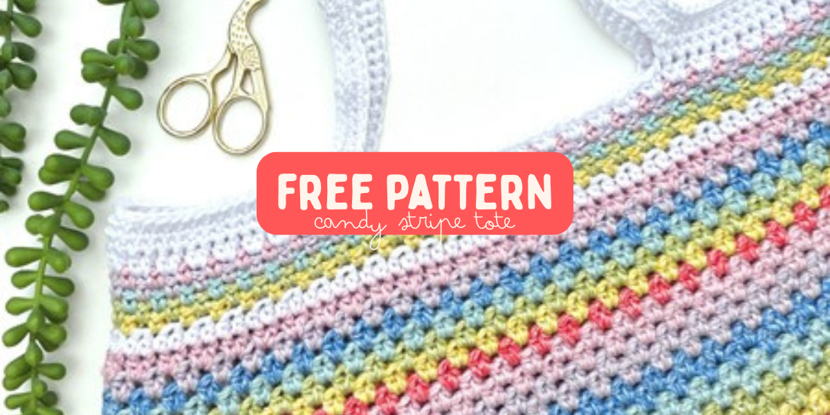 Free Pattern! Candy Stripe Tote 🌈