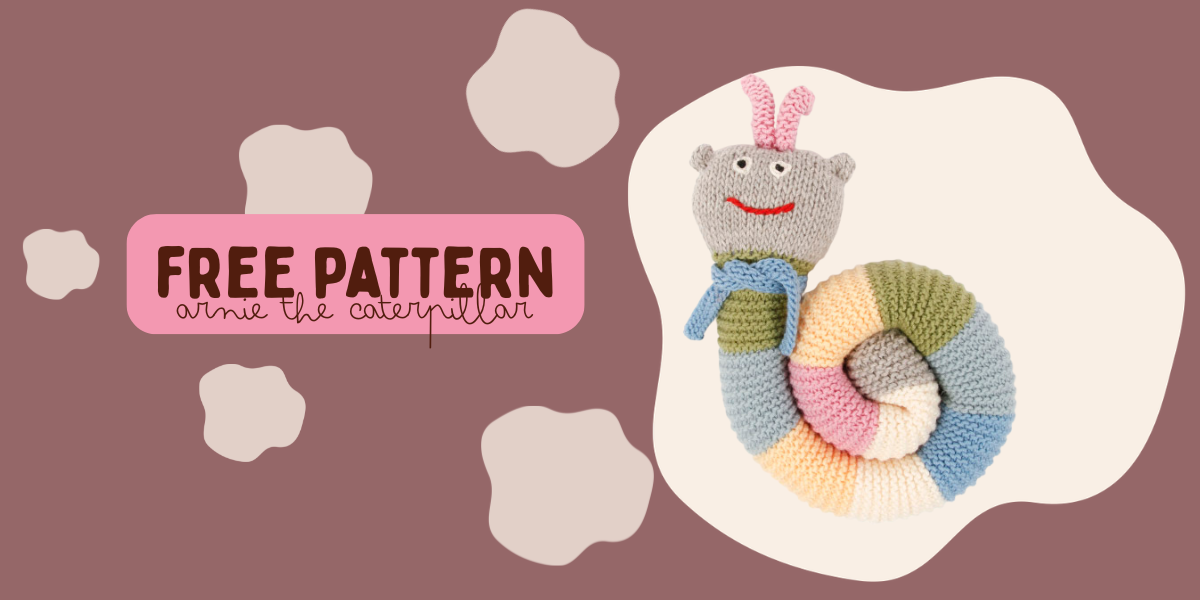 Free Pattern! Arnie the Caterpillar 🐛